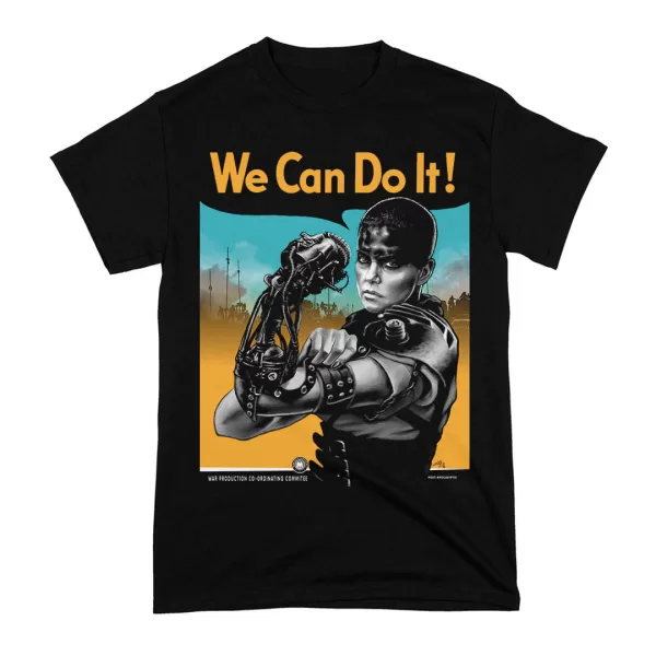 Camiseta Mad Max Furiosa We Can Do It!